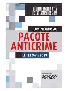 Comentários ao Pacote Anticrime Lei 13.964/2019